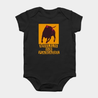 Bulls on Parade Baby Bodysuit